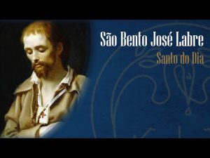 Memória de São Bento José Labre – Padre Alexandre Fernandes