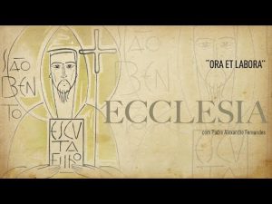 Pe. Alexandre Fernandes: Ora et Labora | Vida de São Bento