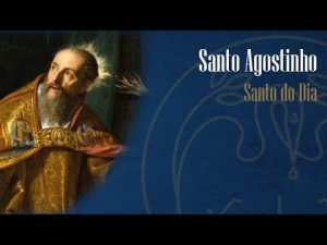 Memória de Santo Agostinho – Padre Alexandre Fernandes