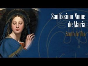 Santíssimo Nome de Maria – Padre Alexandre Fernandes