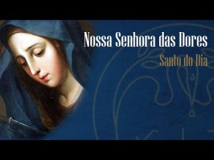 Festa de Nossa Senhora das Dores – Padre Alexandre Fernandes