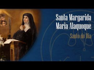 Memória de Santa Margarida Maria Alacoque – Padre Alexandre Fernandes