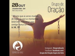 Grupo de Oração – Sopro do Vale (28/10/19) Dependência Emocional