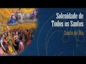 Solenidade de todos os Santos – Padre Alexandre Fernandes
