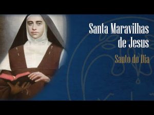11-12 Santa Maria Maravilhas de Jesus – Padre Alexandre Fernandes
