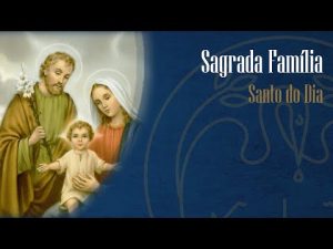29-12 Sagrada Família – Padre Alexandre Fernandes