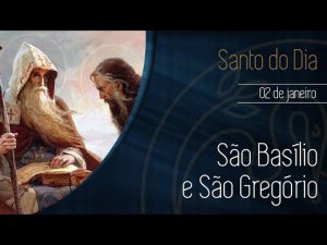 02-01 São Basílio e São Gregório – Padre Alexandre Fernandes