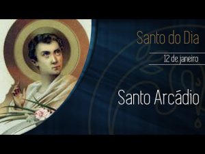 12-01 Santo Arcádio – Padre Alexandre Fernandes