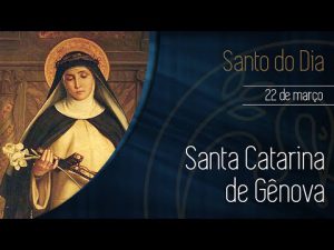 22- 03 Santa Catarina de Gênova – Padre Alexandre Fernandes