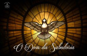 O dom da Sabedoria