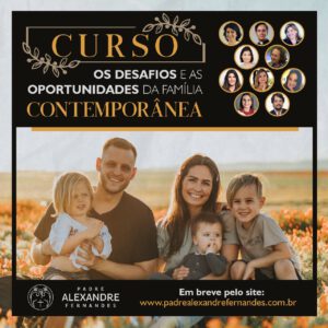 EM BREVE VOCE PODERÁ ADQUIRIR OS AUDIOS DESTE SEMINARIO | Seminário os desafios e as oportunidades da família contemporânea