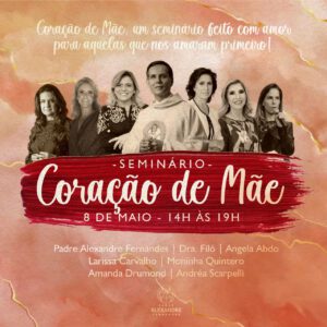 Seminário – Coração de Mãe