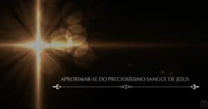 Aproximar se do Preciosíssimo Sangue de Jesus | Padre Alexandre Fernande