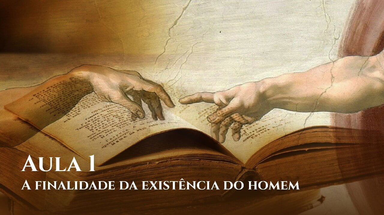 A Finalidade da Existência do Homem